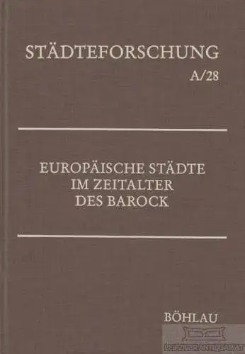Buch: Europäische Städte im Zeitalter des Barock, Krüger, Kersten. 1988