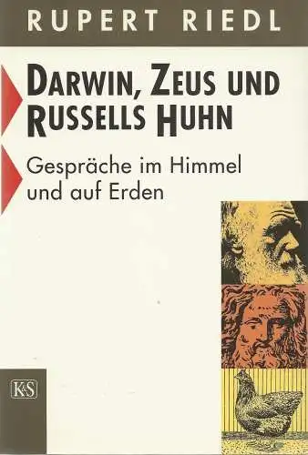Buch: Darwin, Zeus und Russells Huhn, Riedl, Rupert, 1994, Verlag K&S, sehr gut