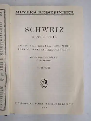 Buch: Schweiz. Erster Teil, Tessin, Nord- & Zentral... Meyers Reisebücher, 1928