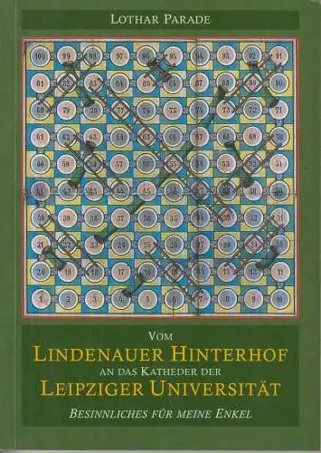 Buch: Vom Lindenauer Hinterhof an das Katheder der Leipziger Universität, Parade