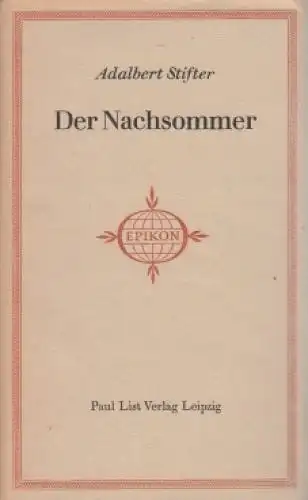 Buch: Der Nachsommer, Stifter, Adalbert. Epikon - Romane der Weltliteratur, 1961