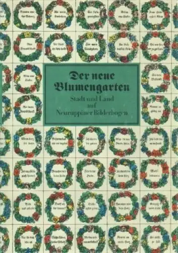 Buch: Der neue Blumengarten, Riedel, Lisa und Werner Hirte. 1988, gebraucht, gut