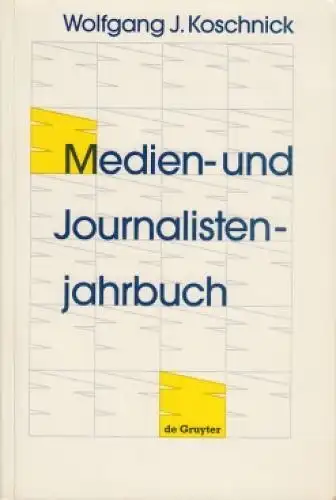 Buch: Medien- und Journalistenjahrbuch, Koschnik, Wolfgang J. 1996