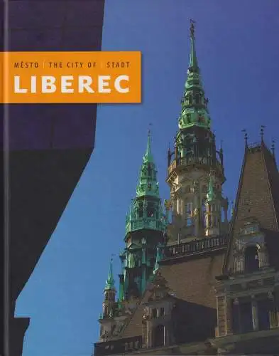 Buch: Mesto / The city of / Stadt Liberec, Dosek, Karel, 2007, Epicentrum