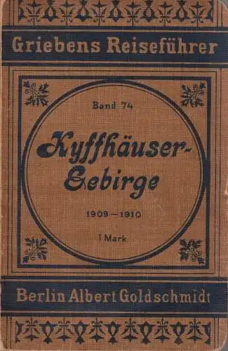 Buch: Führer durch das Kyffhäusergebirge, Dammann, 1909, Griebens Reiseführer 74