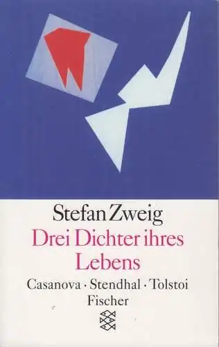 Buch: Drei Dichter Ihres Lebens, Zweig, Stefan. Fischer Taschenbuch, 1998