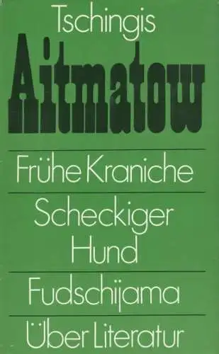 Buch: Frühe Kraniche. Scheckiger Hund, der am Meer entlangläuft, Aitmatow. 1985