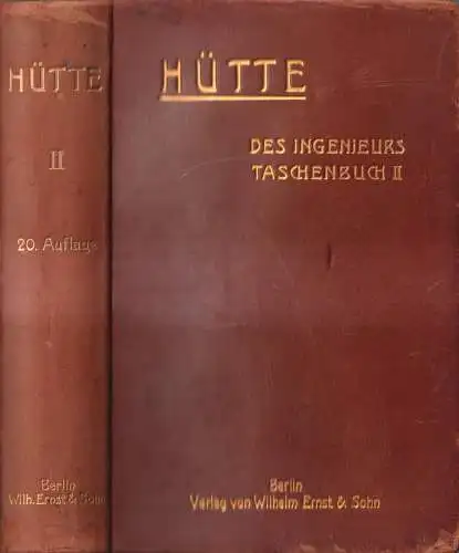 Buch: Hütte Des Ingenieurs Taschenbuch, II. Band, 1908, Ernst & Sohn