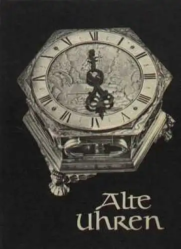 Buch: Alte Uhren, Landrock, Horst. Die Schatzkammer, 1978, Prisma-Verlag