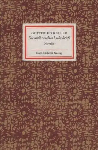 Insel-Bücherei 243, Die mißbrauchten Liebesbriefe, Keller, Gottfried. 1972