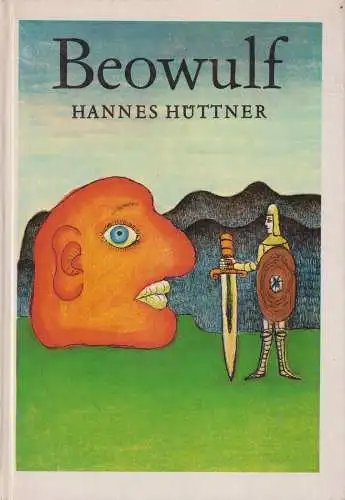 Buch: Beowulf, Hüttner, Hannes. 1982, Der Kinderbuchverlag, gebraucht, gut