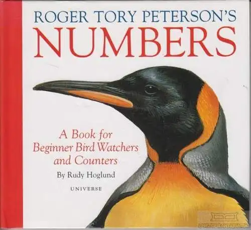 Buch: Roger Tory Peterson's Numbers, Hoglund, Rudy. 2002, Universe Publishing