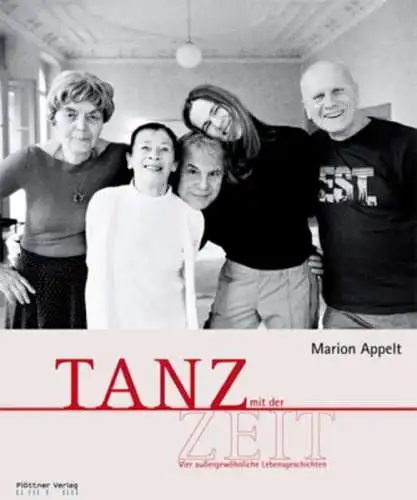 Buch: Tanz mit der Zeit, Appelt, Marion, 2008, Plöttner, Lebensgeschichten