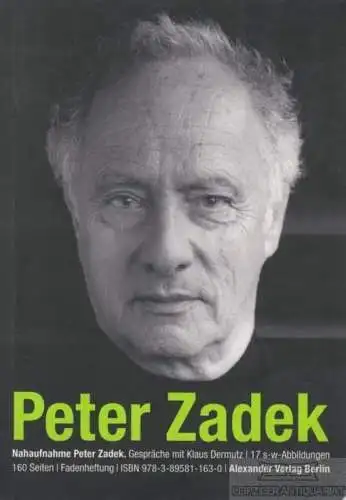 Buch: Nahaufnahme Peter Zadek, Demutz, Klaus. 2007, Alexander Verlag, Gespräche