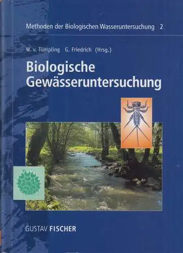 Buch: Biologische Gewässeruntersuchung, Tümpling, W. von, Friedrich, G. (Hrsg.)