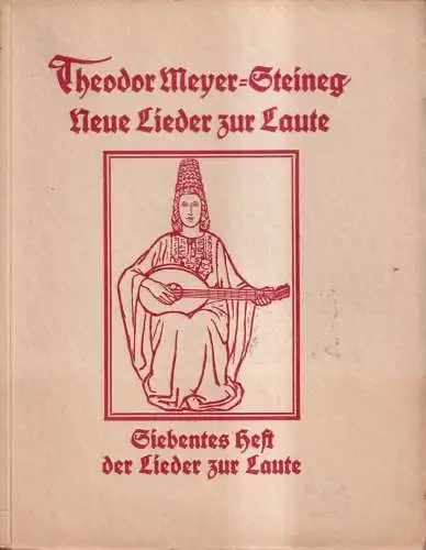Heft: Lieder im Volkston zur Laute. Siebentes Heft, Theodor Meyer-Steineg, 1924
