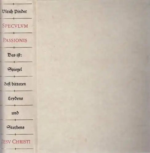 Buch: Speculum Passionis, Pinder, Olrich. 1986, Edition Leipzig, gebraucht, gut