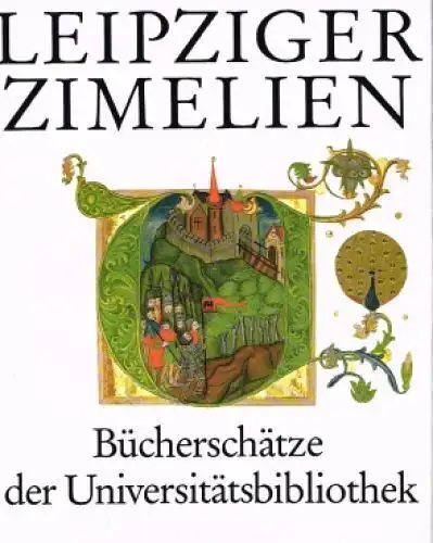 Buch: Leipziger Zimelien, Debes, Dietmar. Acta humaniora, 1989, gebraucht, gut