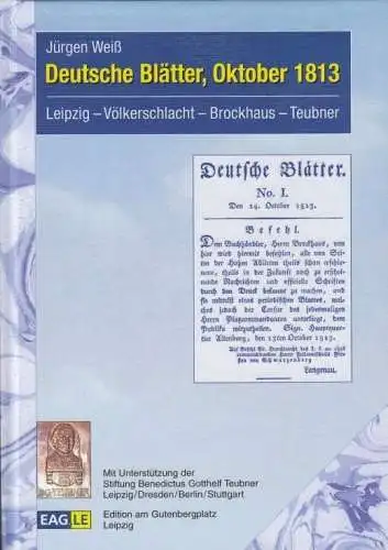 Buch: Deutsche Blätter, Oktober 1813, Weiß, Jürgen. 2013, gebraucht, gut