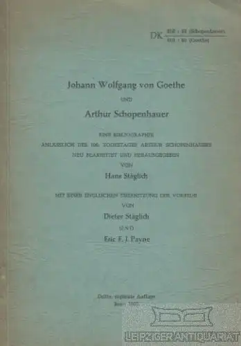 Buch: Johann Wolfgang von Goethe und Arthur Schopenhauer, Stäglich, Hans. 1960