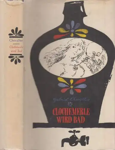 Buch: Clochemerle wird Bad, Chevallier, Gabriel. 1965, Verlag Rütten & Loening