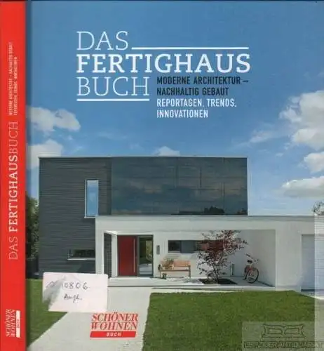Buch: Das Fertighaus-Buch, Schwab, Petra / Thomas Eichhorn. 2011, Grunar + Jahr