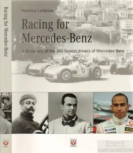 Buch: Racing for Mercedes-Benz, Lehbrink, Hartmut. 2009, Heel Verlag