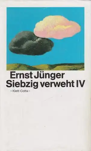 Buch: Siebzig verweht IV, Jünger, Ernst. 1995, Klett-Cotta, gebraucht, gut