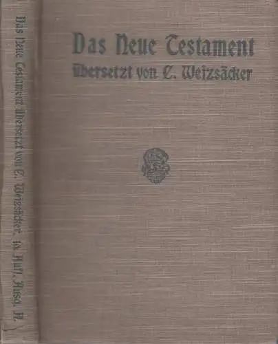 Buch: Das Neue Testament, Weizsäcker, Carl. 1915, gebraucht, gut
