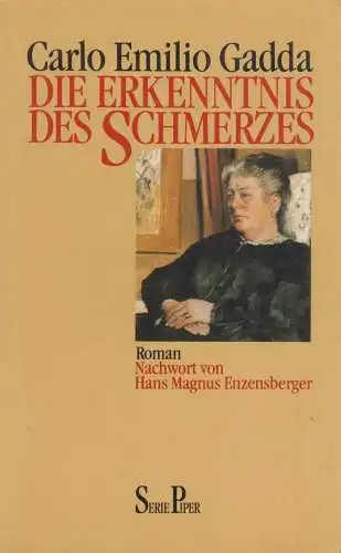 Buch: Die Erkenntnis des Schmerzes, Gadda, Carlo Emilio, 1992, Piper Verlag