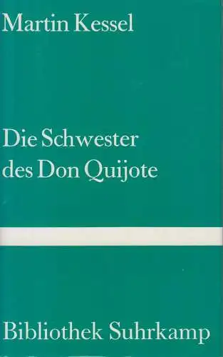 Buch: Die Schwester des Don Quijote, Kessel, Martin, 1985, Suhrkamp Verlag