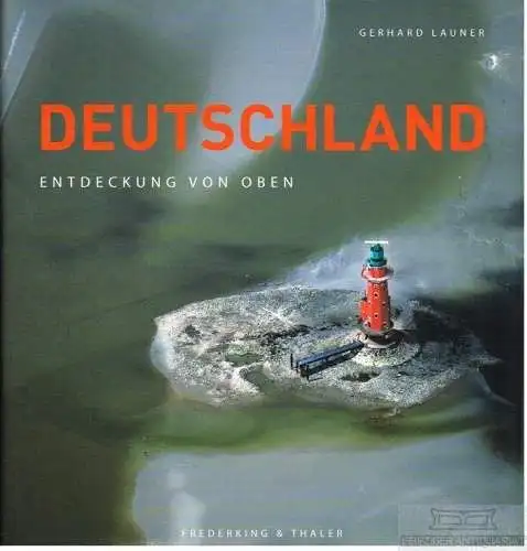Buch: Deutschland, Göbel, Peter. 2012, Frederking & Thaler Verlag