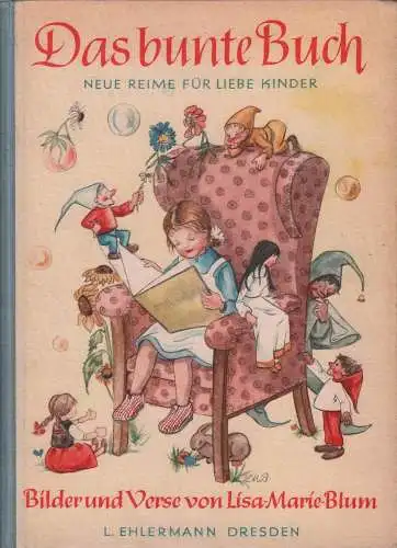Buch: Das bunte Buch, Blum, Lisa-Marie, Verlag L. Ehlermann
