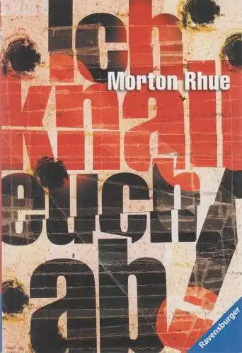 Buch: Ich knall euch ab!, Rhue, Morton, 2002, Ravensburger Buchverlag, gebraucht