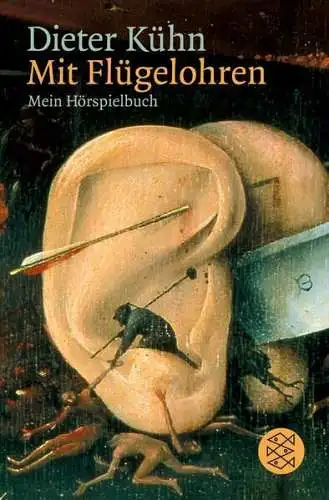 Buch: Mit Flügelohren, Kühn, Dieter, 2003, Fischer, Mein Hörspielbuch, gebraucht