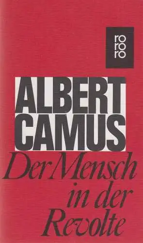 Buch: Der Mensch in der Revolte. Camus, Albert, 1990, Rowohlt Taschenbuch Verlag