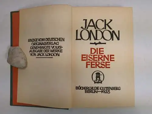 Buch: Die Eiserne Ferse, London, Jack. 1928, Büchergilde Gutenberg