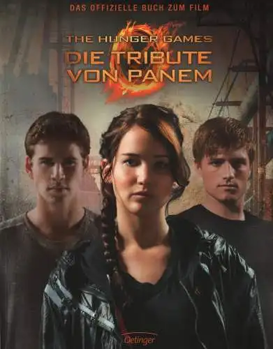 Buch: The Hunger Games. Die Tribute von Panem, Egan, Kate, 2012, Buch zum Film