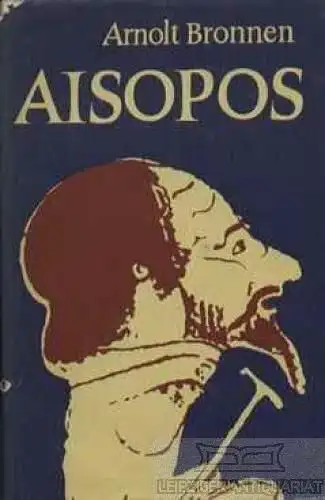 Buch: Aisopos, Bronnen, Arnolt. 1969, Aufbau-Verlag, Sieben Berichte aus Hellas