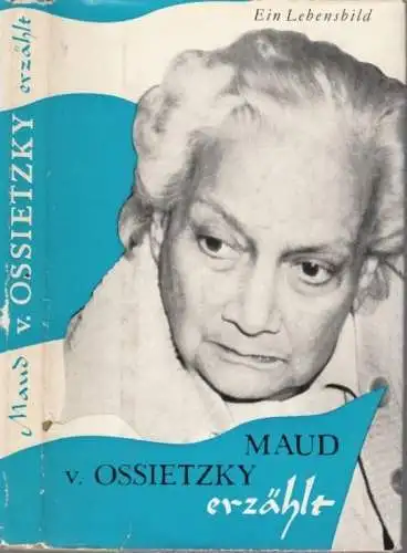 Buch: Maud v. Ossietzky erzählt, Ossietzky, Maud v. 1966, Buchverlag Der Morgen