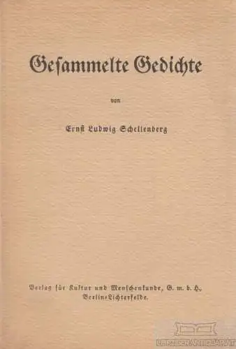 Buch: Gesammelte Gedichte (1900-1925), Schellenberg, Ernst Ludwig. Ca. 1925