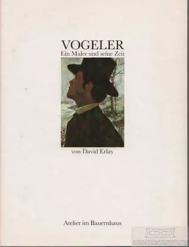 Buch: Vogeler, Erlay, David. 1981, Verlag Atelier im Bauernhaus, gebraucht, gut