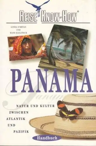 Buch: Panama_Handbuch, O'Bryan, Linda und Hans Zaglitsch. Reise Know-How, 1995