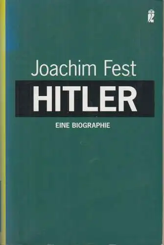 Buch: Hitler, Fest, Joachim, 2006, Ullstein Taschenbuch Verlag, Eine Biographie