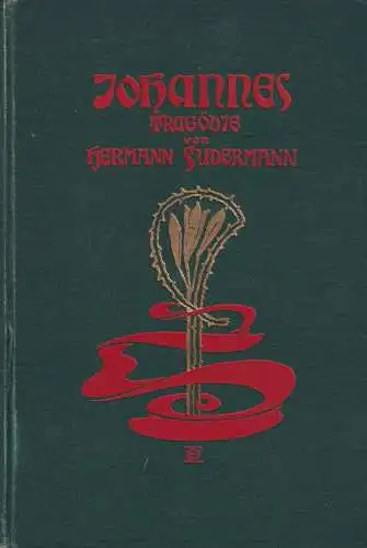 Buch: Johannes, Sudermann, Hermann, 1898, Cotta'sche Buchhandlung Nachfolger