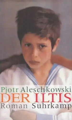 Buch: Der Iltis, Aleschkowski, Pjotr. 1997, Suhrkamp Verlag, Roman