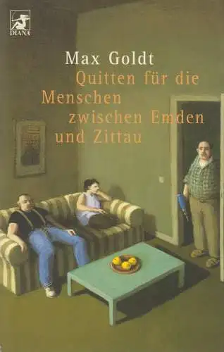 Buch: Quitten für die Menschen zwischen Emden und Zittau. Goldt, M., 2001, Diana