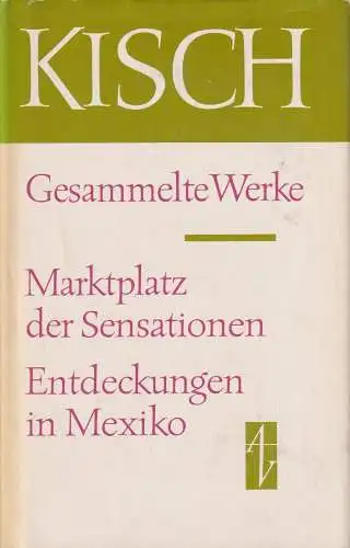 Buch: Marktplatz der Sensationen. Entdeckungen in Mexiko, Kisch, Egon Erwin