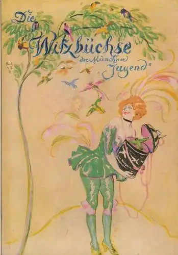 Buch: Die Witzbüchse der Münchner 'Jugend', 1912, Verlag der 'Jugend', gebraucht