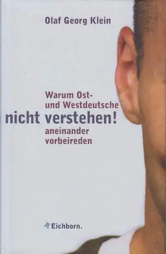 Buch: Ihr könnt uns einfach nicht verstehen, Klein, Olaf Georg. 2001